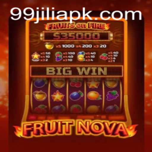 FruitNova: Explore the Exciting World of 99JILI's Latest Game